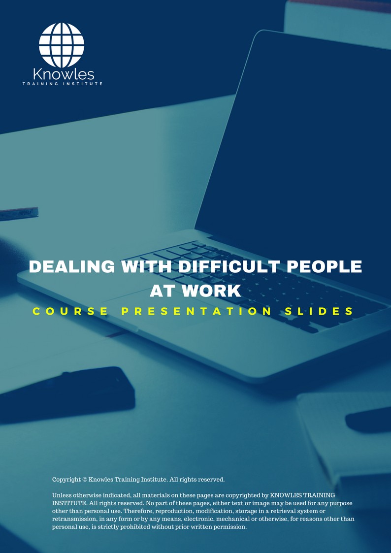 Dealing With Difficult People At Work in New Zealand PPT Slides Used During Course